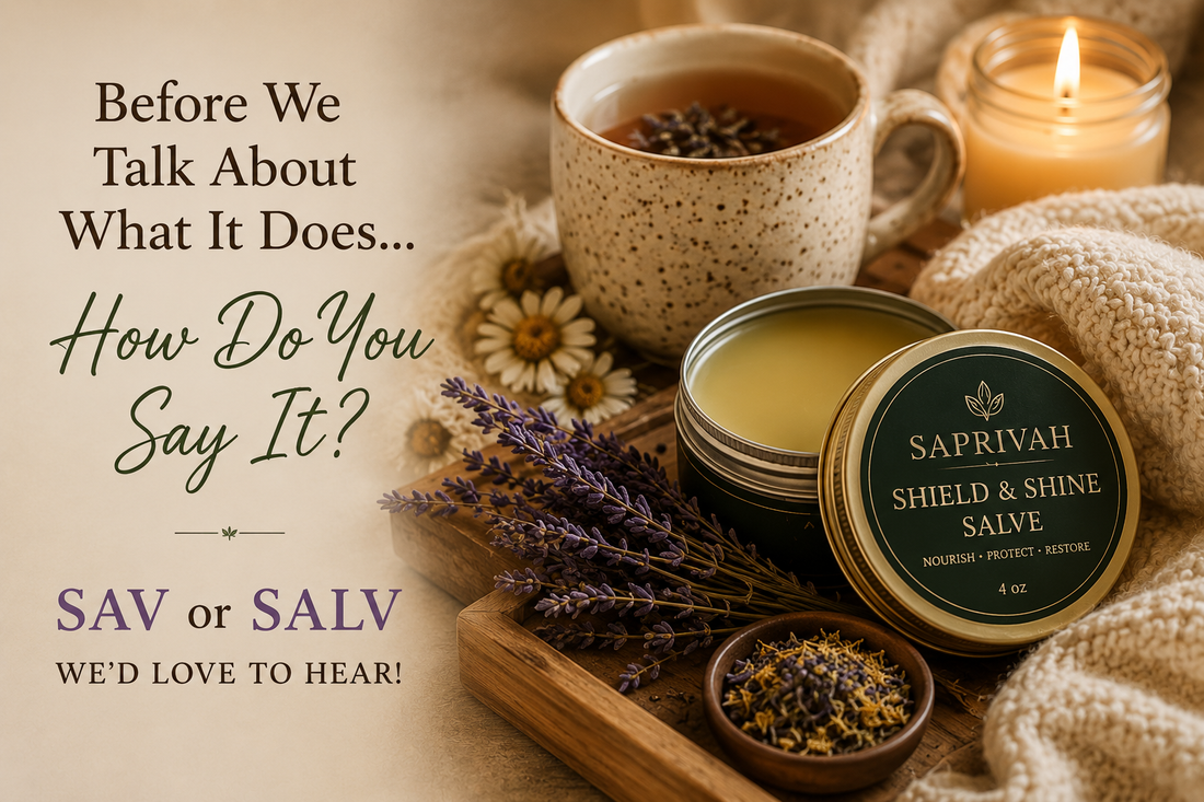 How Do You Pronounce Salve? Exploring Both Pronunciations | Saprivah